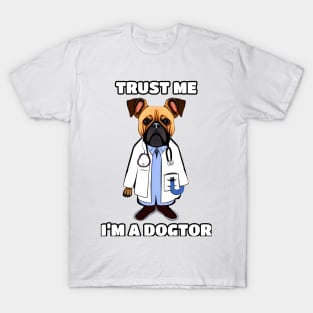 Trust Me, I'm a Dogtor T-Shirt